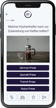 21 Coins: 420 German Press Spanish Press French Press Italian Press Welcher Küchenhelfer kann zur Zubereitung von Kaffee helfen?